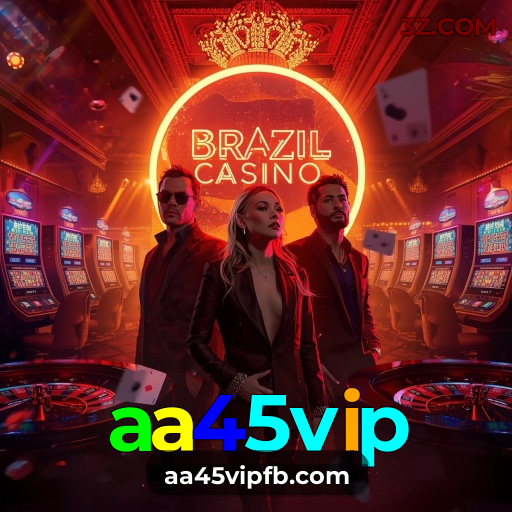 aa45vip.com | Cassino e Apostas Esportivas Online no Brasil