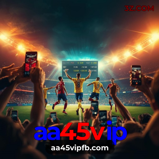 aa45vip.com 🥇  - Plataforma oficial de entretenimento - aa45vip