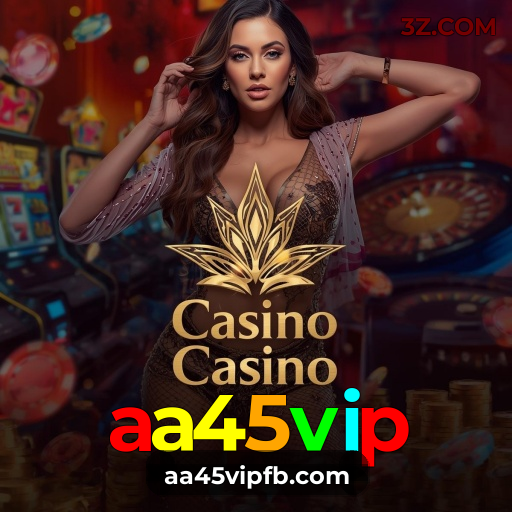 aa45vip | Cassino Mobile com Jogos Rápidos e Saques Instantâneos