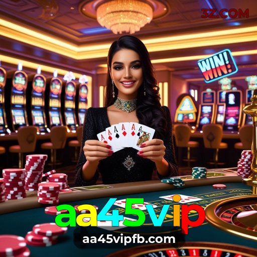 aa45vip.COM PLATAFORMA OFICIAL-🎖-aa45vip slots